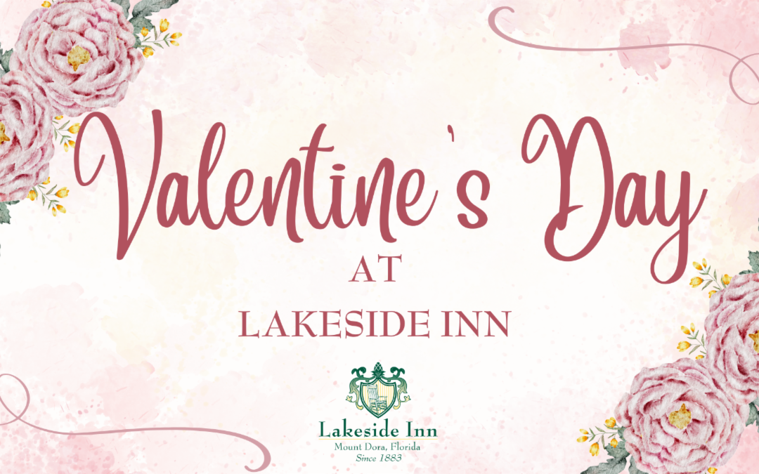 Valentine’s Day at Lakeside Inn